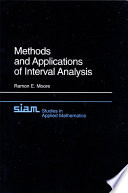 Methods and applications of interval analysis /