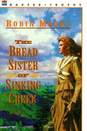 The bread sister of Sinking Creek /