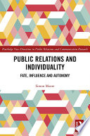 Public relations and individuality : fate, influence and autonomy /