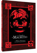 The tragedy of Macbeth by William Shakespeare : a graphic novel /