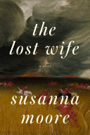 The lost wife : a novel /