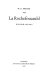 La Rochefoucauld: his mind and art /