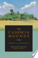 The Cahokia Mounds /