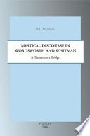 Mystical discourse in Wordsworth and Whitman : a transatlantic bridge /