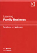 Learning family business : paradoxes and pathways /
