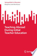 Teaching Abroad During Initial Teacher Education /