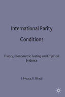 International parity conditions : theory, econometric testing and empirical evidence /