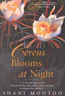 Cereus blooms at night /