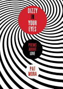 Dizzy in your eyes : poems about love /