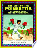 The gift of the poinsettia = El regalo de la flor de nochebuena /