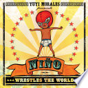 Niño wrestles the world /