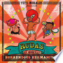 Rudas: Niño's horrendous hermanitas /