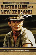 Historical dictionary of Australian and New Zealand cinema /