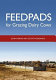 Feedpads for grazing dairy cows /