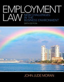 Employment law : new challenges in the business environment /