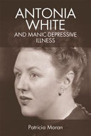 Antonia White and manic-depressive illness /