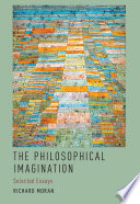 The philosophical imagination : selected essays /