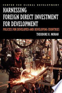 Harnessing foreign direct investment for development : policies for developed and developing countries /