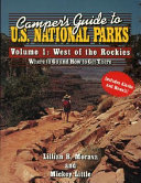 Camper's guide to U.S. National Parks : where to go and how to get there /