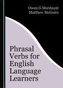 Phrasal verbs for English language learners /
