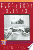 Everybody loves you : further adventures in gay Manhattan /