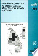 Predictive fish yield models for lakes and reservoirs of the Philippines, Sri Lanka and Thailand /