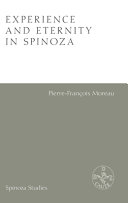 Experience and eternity in Spinoza /