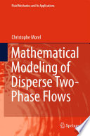 Mathematical modeling of disperse two-phase flows /