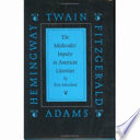 The medievalist impulse in American literature : Twain, Adams, Fitzgerald, and Hemingway /