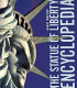 The Statue of Liberty encyclopedia /