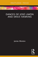 The dances of José Limón and Erick Hawkins /