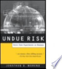 Undue risk : secret state experiments on humans /