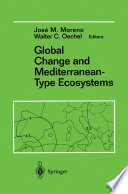 Global Change and Mediterranean-Type Ecosystems /