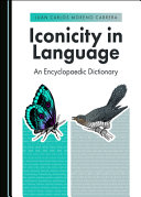 Iconicity in language : an encyclopaedic dictionary /