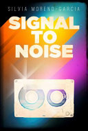 Signal to noise /