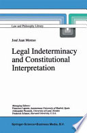 Legal Indeterminacy and Constitutional Interpretation /