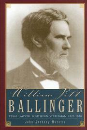 William Pitt Ballinger : Texas lawyer, southern statesman, 1825-1888 /
