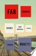 Far country : scenes from American culture /