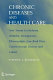 Chronic diseases and health care : new trends in diabetes, arthritis, osteoporosis, fibromyalgia, low back pain, cardiovascular disease, and cancer /