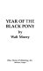 Year of the black pony /
