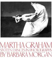 Martha Graham, sixteen dances in photographs /