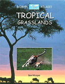 Tropical grasslands /
