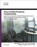 Cisco Unified Presence fundamentals /
