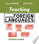 Teaching modern foreign languages : a handbook for teachers /