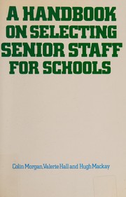 A handbook on selecting senior staff for schools /