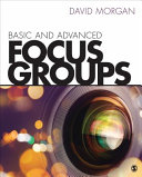 Basic and advanced focus groups /
