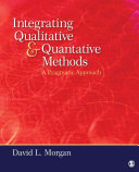 Integrating qualitative and quantitative methods : a pragmatic approach /