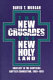 The new crusades, the new Holy Land : conflict in the Southern Baptist Convention, 1969-1991 /