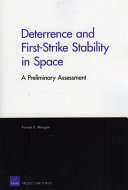 Deterrence and first-strike stability in space : a preliminary assessment /