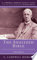 Analyzed Bible, Volume 6 : the epistle of Paul the Apostle to the Romans.